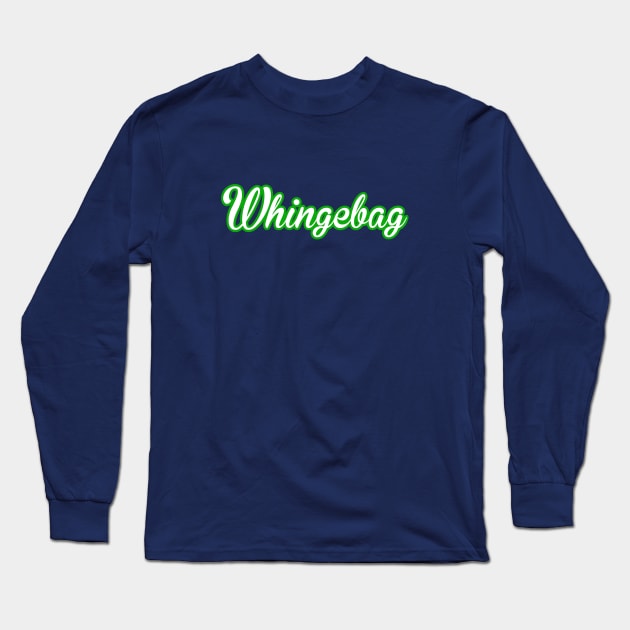 Whingebag Long Sleeve T-Shirt by Irish Nostalgia